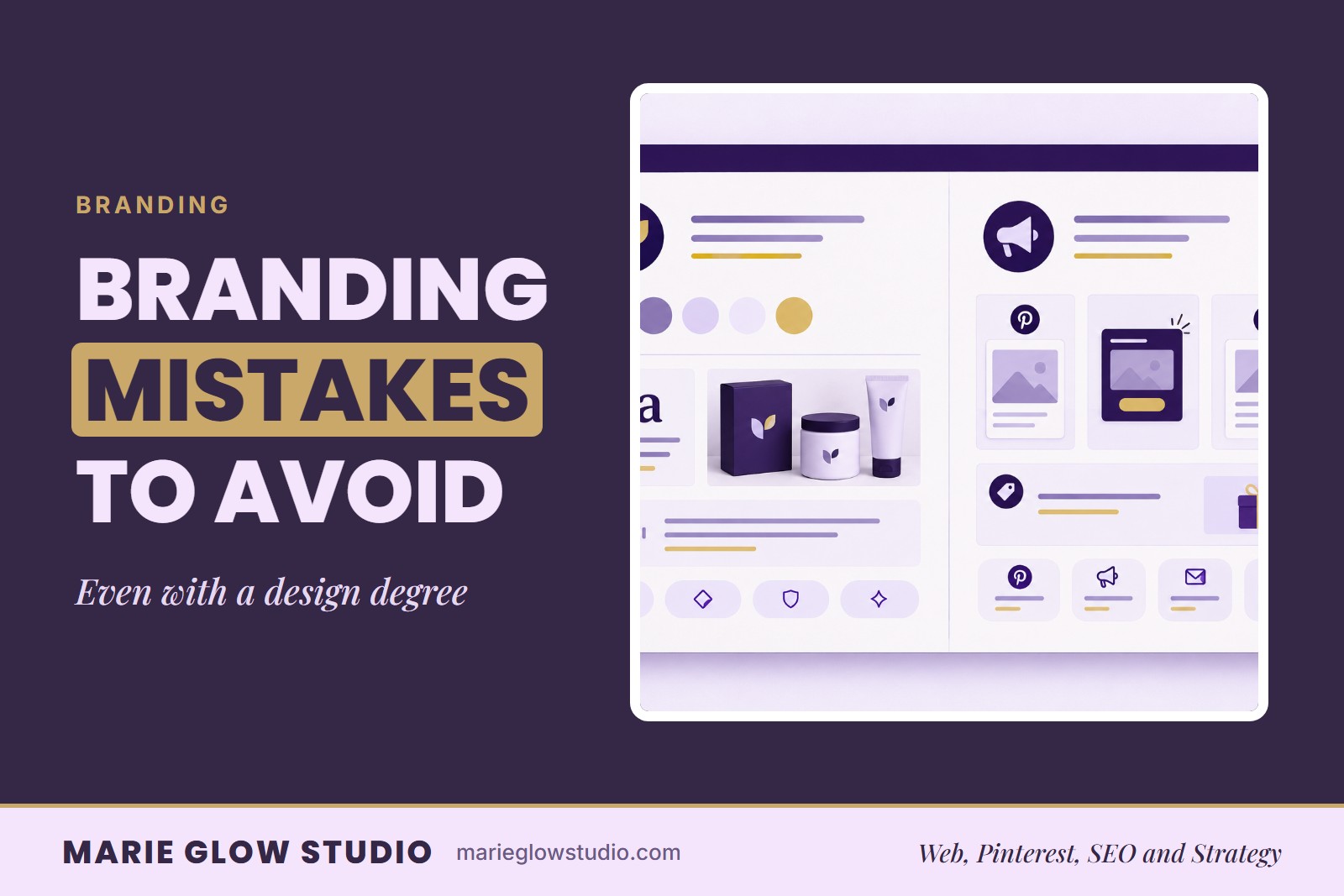 "Branding Mistakes to Avoid" graphic with an illustrated brand board with a logo, colors and packaging beside marketing cards