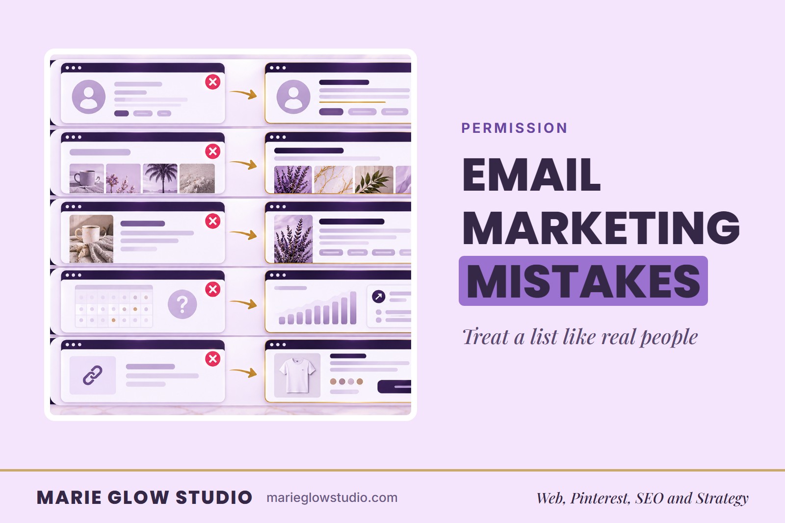 "Email Marketing Mistakes" graphic with an illustrated five row before and after list of design fixes with red crosses and gold checks