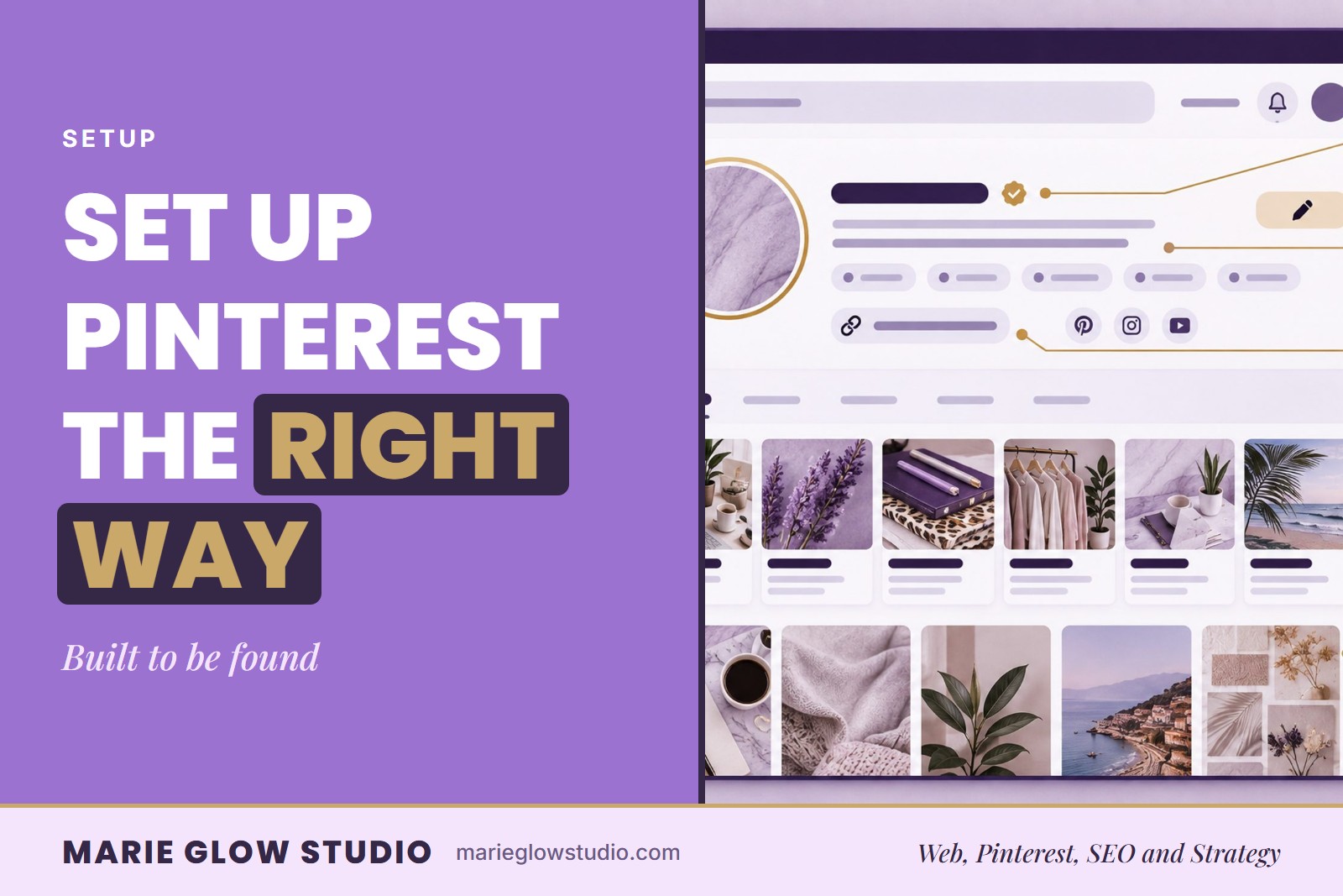 "Set Up Pinterest the Right Way" graphic with an illustrated Pinterest profile page with callout cards and a board photo grid