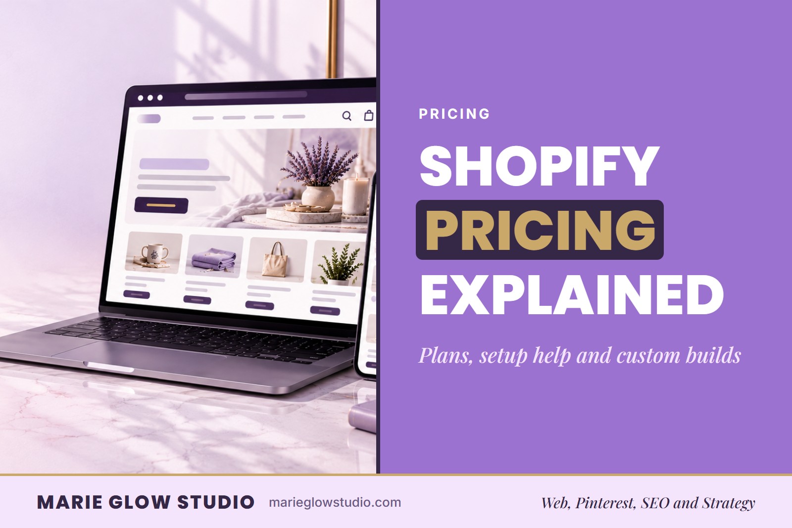 Marie Glow Studio blog graphic: Shopify Pricing Explained